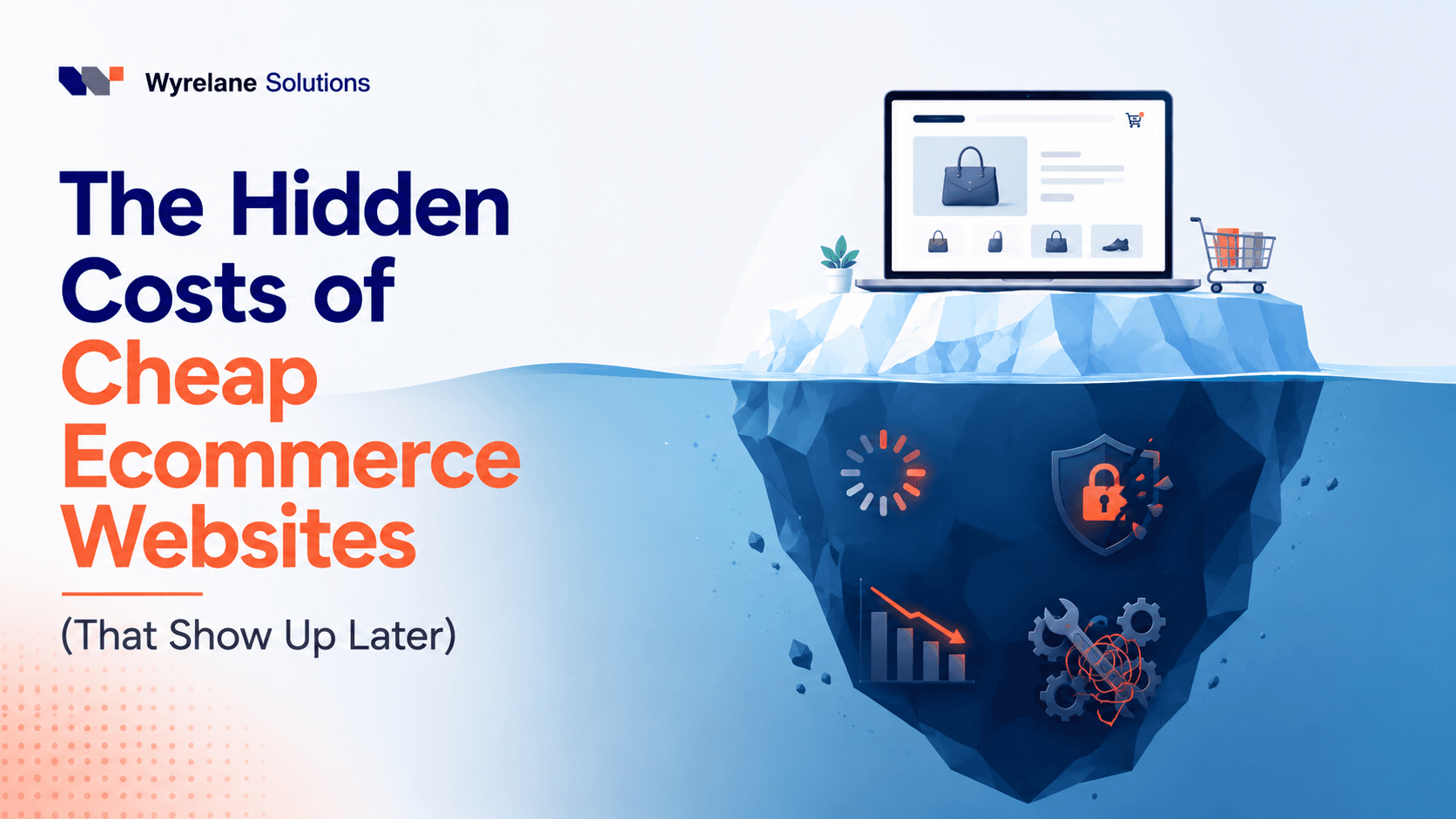 The Hidden Costs of Cheap Ecommerce Websites (That Show Up Later) cover